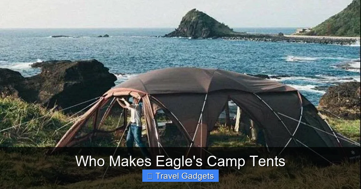 Who Makes Eagle's Camp Tents