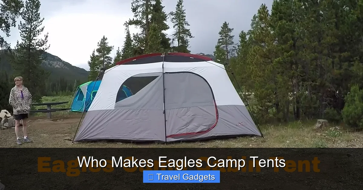 Who Makes Eagles Camp Tents