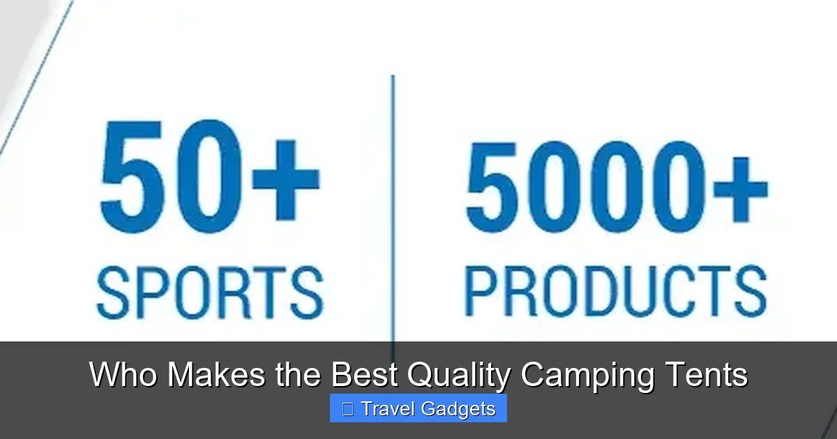 Who Makes the Best Quality Camping Tents