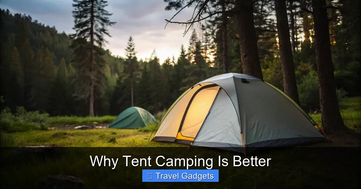Why Tent Camping Is Better