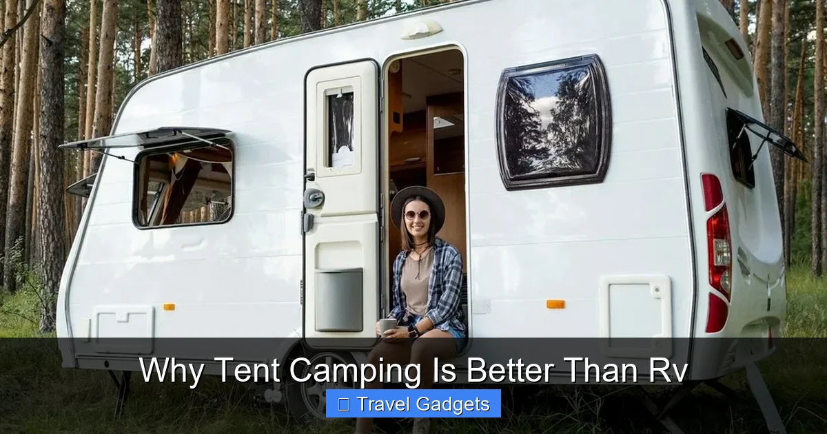 Why Tent Camping Is Better Than Rv