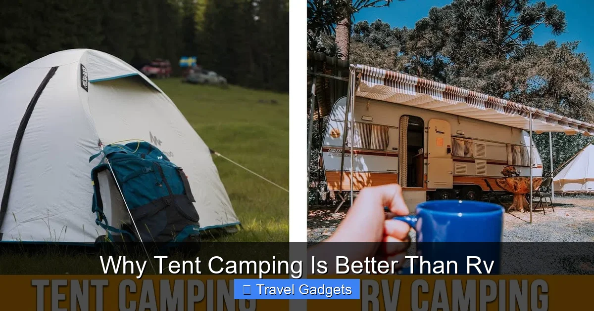 Why Tent Camping Is Better Than Rv