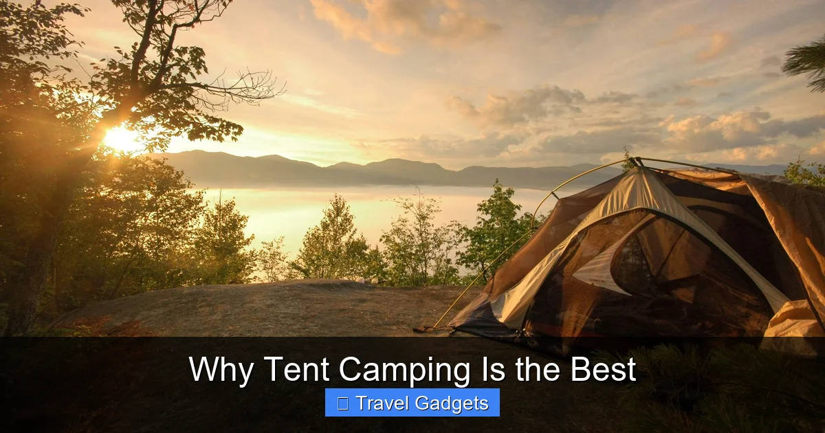 Why Tent Camping Is the Best