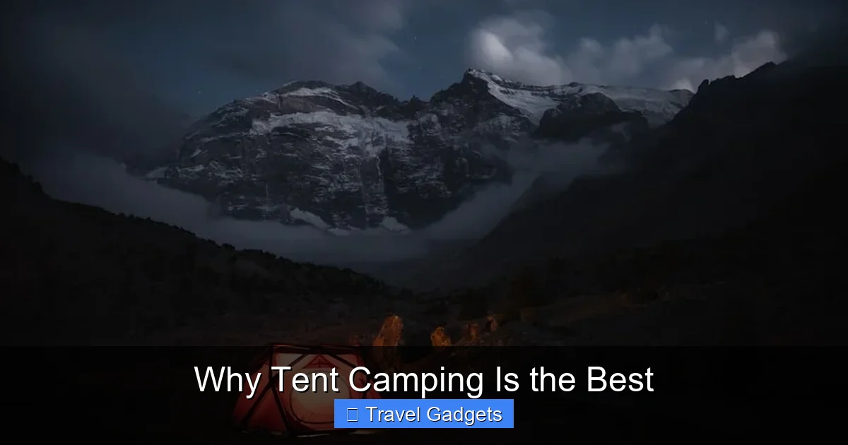 Why Tent Camping Is the Best