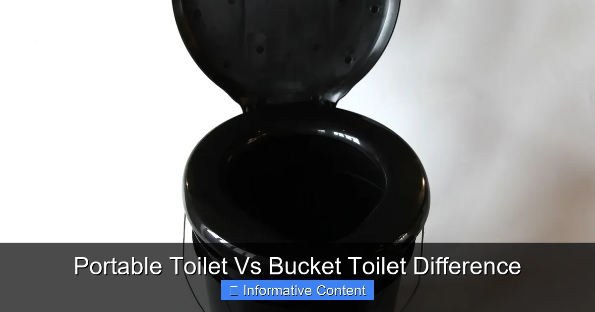 Portable Toilet Vs Bucket Toilet Difference